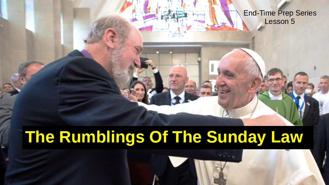 Lesson 5 The Rumblings of The Sunday Law